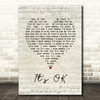 Tom Rosenthal It's OK Script Heart Song Lyric Art Print