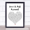 Wet Wet Wet Love Is All Around Heart Song Lyric Quote Print