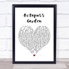 The Beatles Octopus's Garden Heart Song Lyric Quote Print