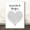 Bon Jovi Livin' On A Prayer Heart Song Lyric Quote Print