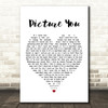Mumford & Sons Picture You Heart Song Lyric Quote Print