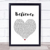 Imagine Dragons Believer Heart Song Lyric Quote Print