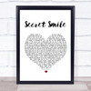 Semisonic Secret Smile Heart Song Lyric Quote Print