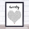 Ariana Grande Greedy Heart Song Lyric Quote Print