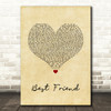 Brandy Best Friend Vintage Heart Song Lyric Art Print