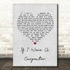 Johnny Cash If I Were A Carpenter Grey Heart Song Lyric Quote Print