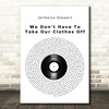 Jermaine Stewart We Don't Have To Take Our Clothes Off Vinyl Record Song Lyric Art Print