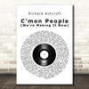 Richard Ashcroft Cmon People (Were Making It Now) Vinyl Record Song Lyric Art Print