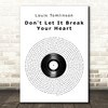 Louis Tomlinson Don't Let It Break Your Heart Vinyl Record Song Lyric Art Print
