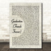 Vitamin C Graduation (Friends Forever) Vintage Script Decorative Gift Song Lyric Print