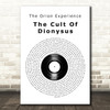 The Orion Experience The Cult Of Dionysus Vinyl Record Decorative Wall Art Gift Song Lyric Print