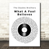 The Doobie Brothers What A Fool Believes Vinyl Record Decorative Wall Art Gift Song Lyric Print