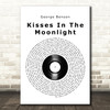 George Benson Kisses In The Moonlight Vinyl Record Decorative Wall Art Gift Song Lyric Print