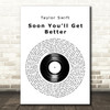 Taylor Swift Soon Youll Get Better Vinyl Record Decorative Wall Art Gift Song Lyric Print
