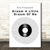 Ella Fitzgerald Dream A Little Dream Of Me Vinyl Record Decorative Gift Song Lyric Print