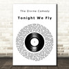 The Divine Comedy Tonight We Fly Vinyl Record Decorative Wall Art Gift Song Lyric Print