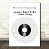 The Orion Experience Lower East Side Love Song Vinyl Record Wall Art Song Lyric Print