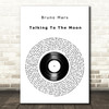 Bruno Mars Talking To The Moon Vinyl Record Decorative Wall Art Gift Song Lyric Print