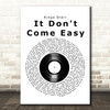 Ringo Starr It Don't Come Easy Vinyl Record Decorative Wall Art Gift Song Lyric Print