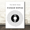 The Wolfe Tones Ireland Unfree Vinyl Record Decorative Wall Art Gift Song Lyric Print