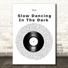 Joji Slow Dancing In The Dark Vinyl Record Decorative Wall Art Gift Song Lyric Print