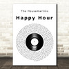 The Housemartins Happy Hour Vinyl Record Decorative Wall Art Gift Song Lyric Print