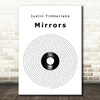 Justin Timberlake Mirrors Vinyl Record Decorative Wall Art Gift Song Lyric Print