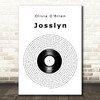 Olivia OBrien Josslyn Vinyl Record Decorative Wall Art Gift Song Lyric Print