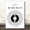 Roxette Un Dia Sin Ti Vinyl Record Decorative Wall Art Gift Song Lyric Print