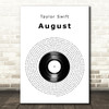 Taylor Swift August Vinyl Record Decorative Wall Art Gift Song Lyric Print