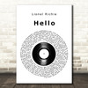 Lionel Richie Hello Vinyl Record Decorative Wall Art Gift Song Lyric Print