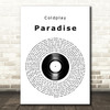 Coldplay Paradise Vinyl Record Decorative Wall Art Gift Song Lyric Print