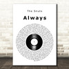 The Snuts Always Vinyl Record Decorative Wall Art Gift Song Lyric Print