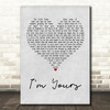 The Script I'm Yours Grey Heart Song Lyric Quote Print