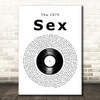 The 1975 Sex Vinyl Record Decorative Wall Art Gift Song Lyric Print