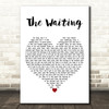 Tom Petty and the Heartbreakers The Waiting White Heart Decorative Wall Art Gift Song Lyric Print