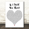 Whitney Houston Ft. George Michael If I Told You That White Heart Wall Art Gift Song Lyric Print