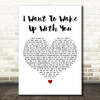 Boris Gardiner I Want To Wake Up With You White Heart Decorative Wall Art Gift Song Lyric Print