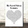 The Wolfe Tones The Broad Black Brimmer White Heart Decorative Wall Art Gift Song Lyric Print