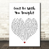 Judy Boucher Can't Be With You Tonight White Heart Decorative Wall Art Gift Song Lyric Print