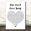 The Beautiful South One Last Love Song White Heart Decorative Wall Art Gift Song Lyric Print