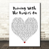 Del Amitri Driving With The Brakes On White Heart Decorative Wall Art Gift Song Lyric Print