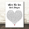 Arctic Monkeys When The Sun Goes Down White Heart Decorative Wall Art Gift Song Lyric Print