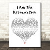 The Stone Roses I Am the Resurrection White Heart Decorative Wall Art Gift Song Lyric Print