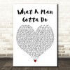 Jonas Brothers What A Man Gotta Do White Heart Decorative Wall Art Gift Song Lyric Print