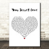 Luther Vandross Your Secret Love White Heart Decorative Wall Art Gift Song Lyric Print