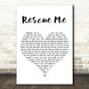 Thirty Seconds To Mars Rescue Me White Heart Decorative Wall Art Gift Song Lyric Print