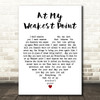 Ricky Ross At My Weakest Point White Heart Decorative Wall Art Gift Song Lyric Print