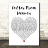 Tim Shetler Letter from Heaven White Heart Decorative Wall Art Gift Song Lyric Print