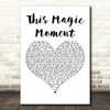 Marvin Gaye This Magic Moment White Heart Decorative Wall Art Gift Song Lyric Print